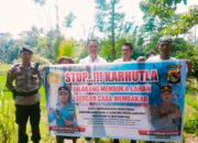 Antisipasi Karhutla, Polsek Kopang Sampaikan Himbauan Dialogis dan Pasang Spanduk di Kawasan Hutan